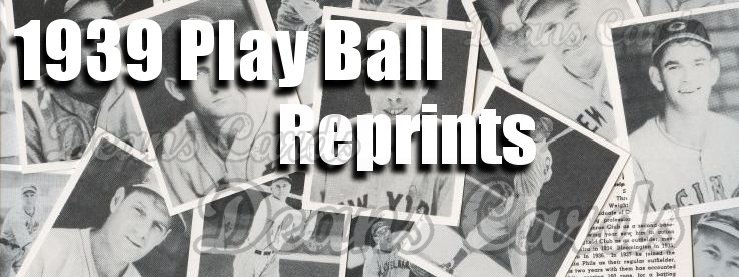 1939 Play Ball Reprint 