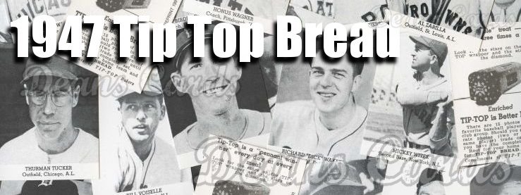 1947 D323 Tip Top Bread Baseball Cards 