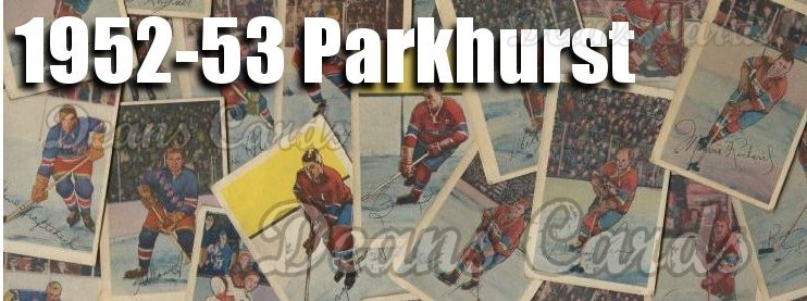 1952-53 Parkhurst Hockey Cards
