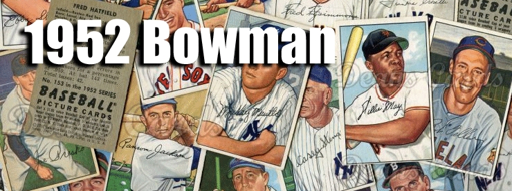 1952 Bowman Baseball Cards 