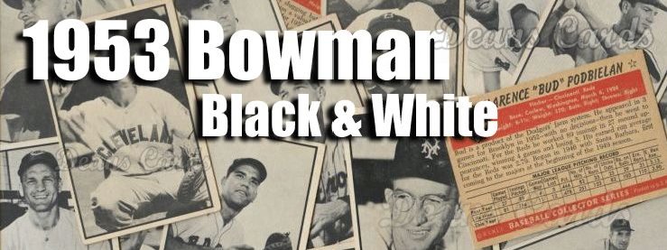 1953 Bowman B&W Baseball Cards 