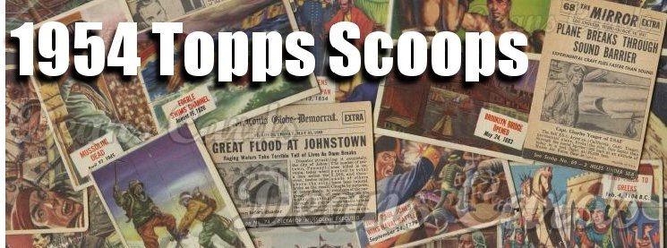 1954 Topps Scoop 