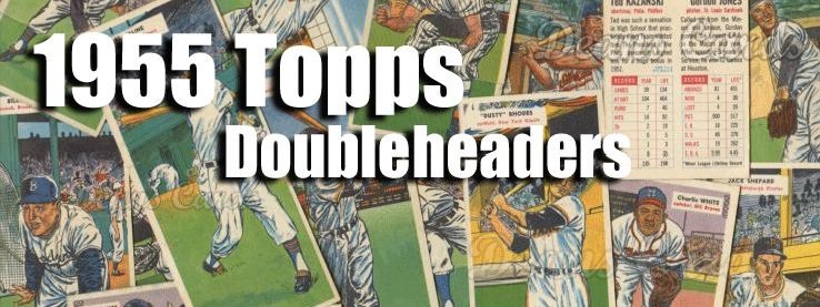 1955 Topps Doubleheader 