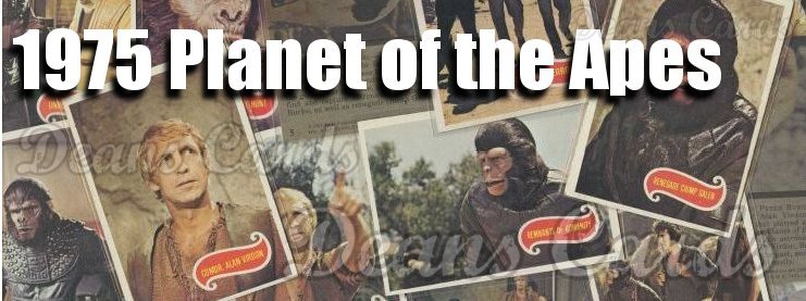 1975 Topps Planet of the Apes 