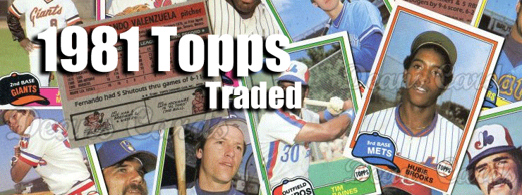 1981 Topps Traded Baseball Cards 