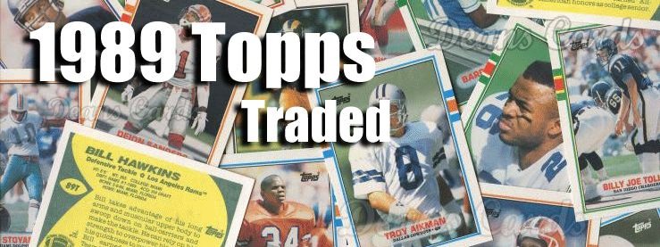 1989 Topps Traded Football Cards 