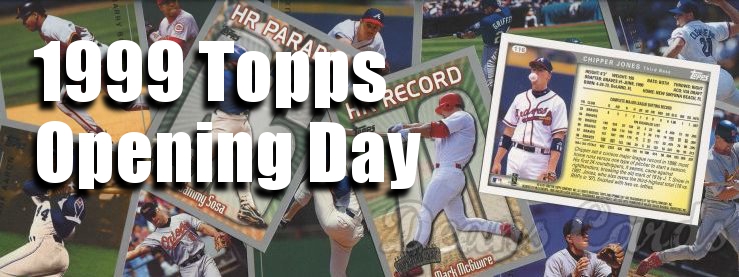 1999 Topps Opening Day 