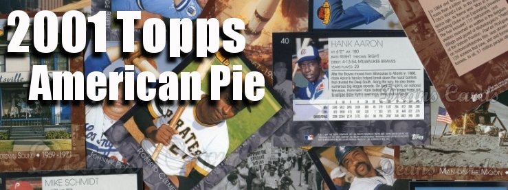 2001 Topps American Pie 