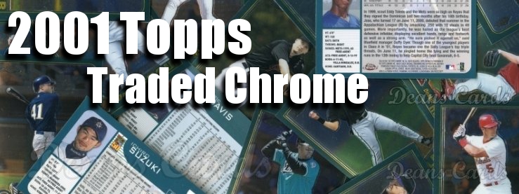 2001 Topps Traded Chrome Baseball Cards