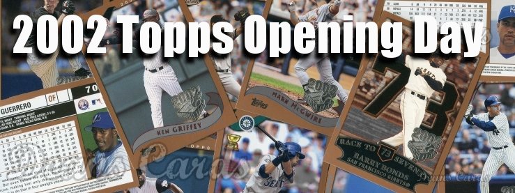 2002 Topps Opening Day Baseball Cards