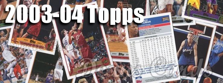 2003-04 Topps Basketball Cards 