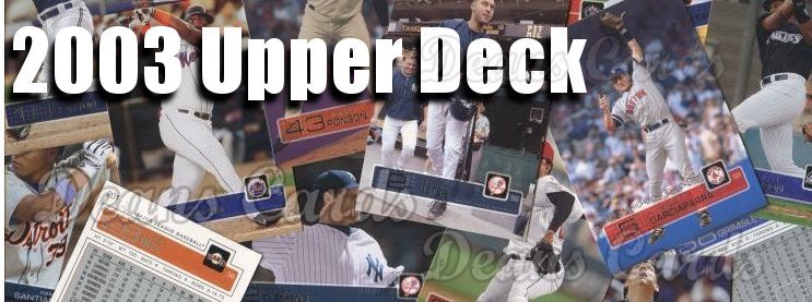 2003 Upper Deck Baseball Cards 