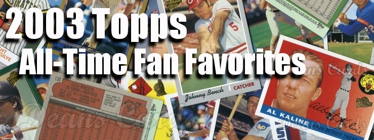 2003 Topps All-Time Fan Favorites5 