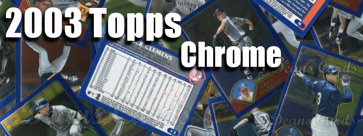 2003 Topps Chrome Baseball Cards 