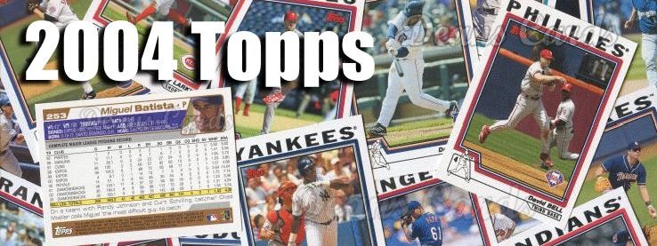 2004 Topps Baseball Cards 