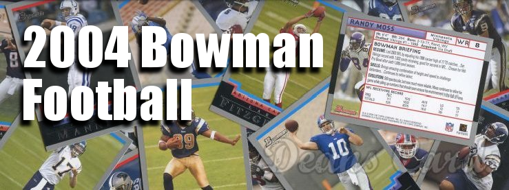 2004 Bowman Football Cards 