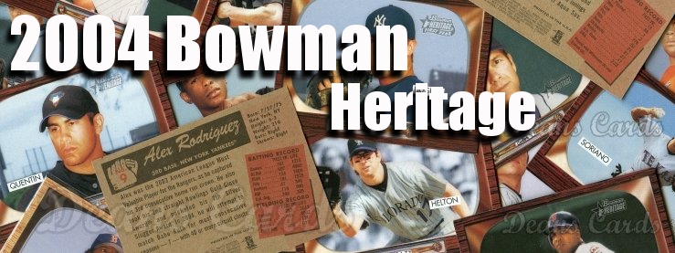 2004 Bowman Heritage Baseball Cards