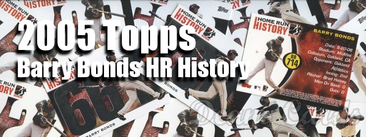 2005 Topps Barry Bonds HR History Baseball Cards 