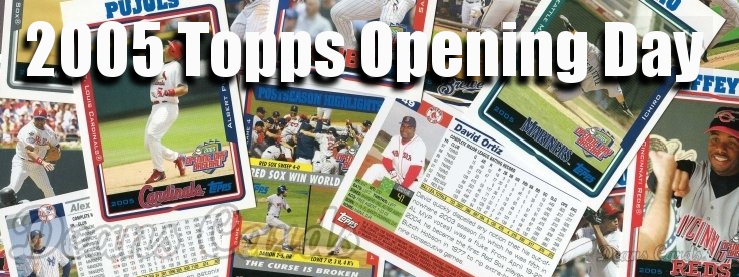 2005 Topps Opening Day 