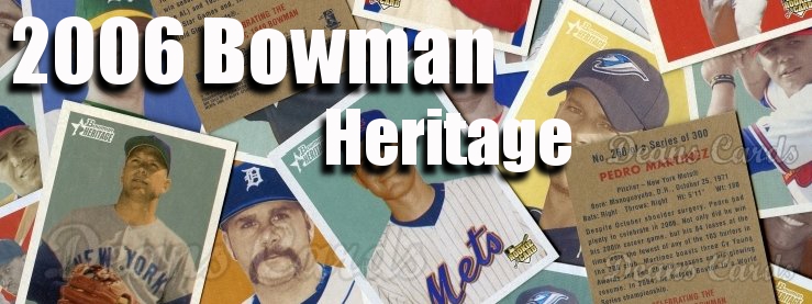 2006 Bowman Heritage Baseball Cards
