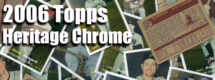 2006 Topps Heritage Chrome Baseball Cards 