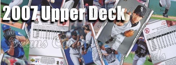 2007 Upper Deck Baseball Cards 