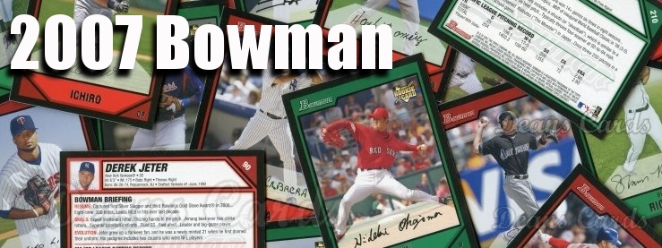 2007 Bowman Baseball Cards