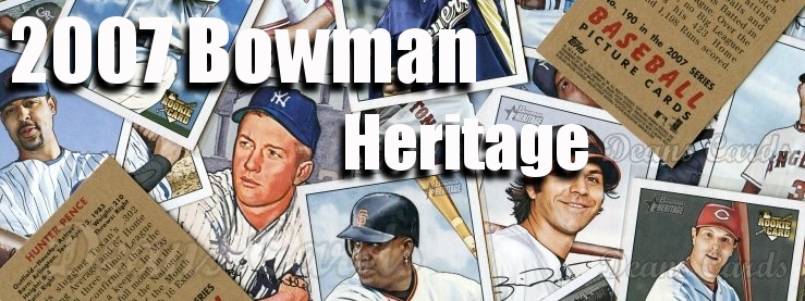 2007 Bowman Heritage Baseball Cards