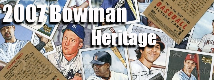 2007 Bowman Heritage Baseball Cards 