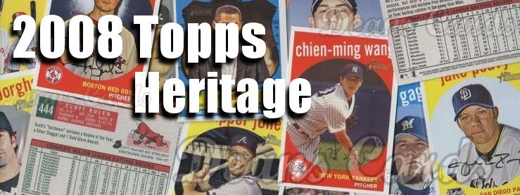 2008 Topps Heritage Baseball Cards 