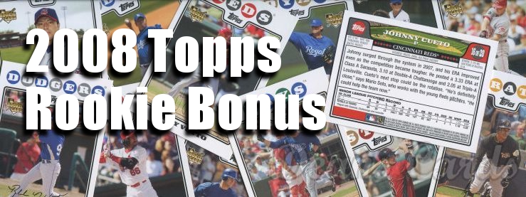 2008 Topps Rookie Bonus Baseball Cards 