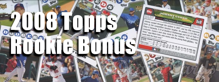 2008 Topps Rookie Bonus Baseball Cards