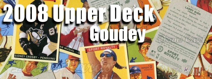 2008 Upper Deck Goudey Baseball Cards 