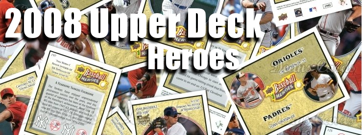 2008 Upper Deck Heroes Baseball Cards 