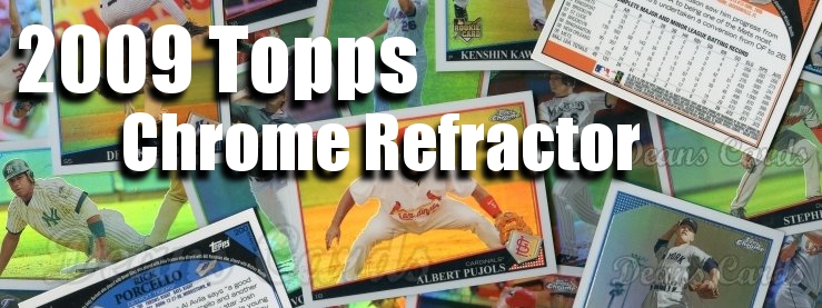 2009 Topps Chrome Refractors Baseball Cards