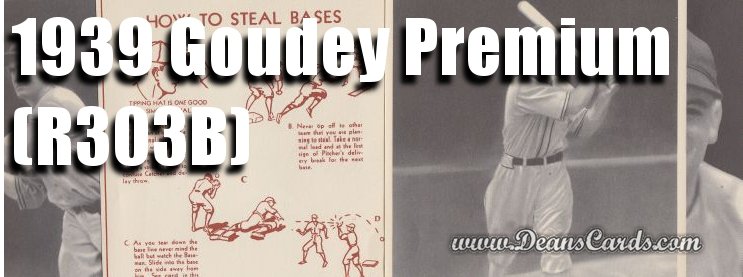1939 Goudey Premiums (R303B) 