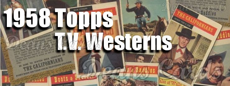 1958 Topps TV Westerns 