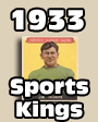 1933 Sport Kings Baseball