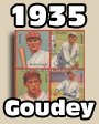 1935 Goudey Baseball