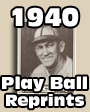 1940 Play Ball Baseball